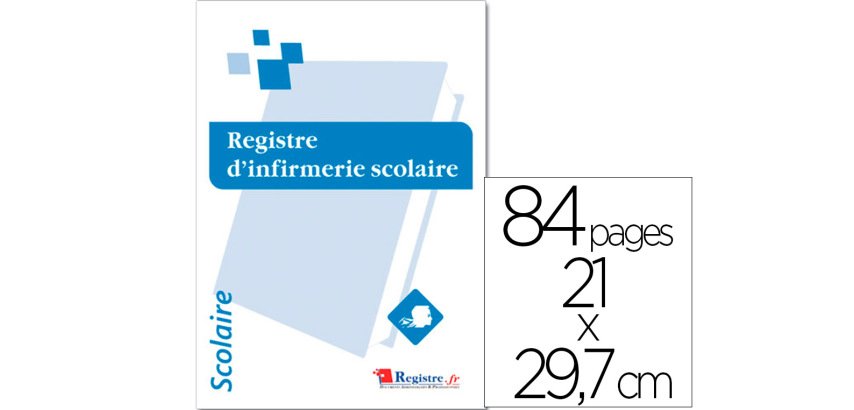 Registre obligatoire d'infirmerie scolaire         signaletique biz reliure      piqure 84 pages 21x29,7cm