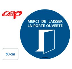Stickers cep de signalisation laisser la porte ouverte      mural diametre 30cm