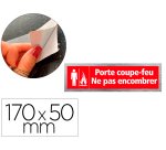 Plaque porte-coupe feu ne pas encombrer signaletique biz    pictogramme aluminium brosse  autocollant dos 170x50mm