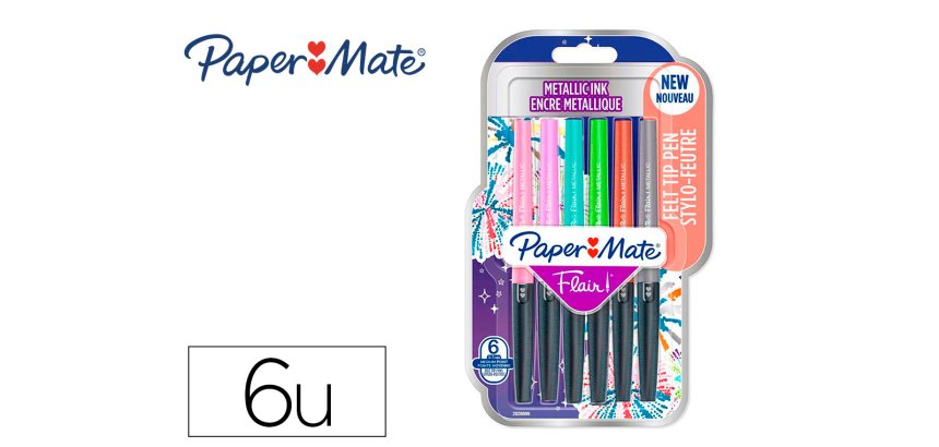 Blister 6 stylos-feutres paper mate flair metallic     coloris assortis