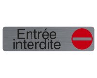 Plaque de signalisation 'Entrée interdite'