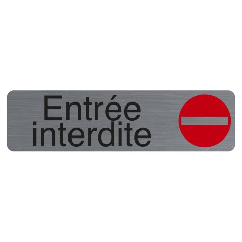 Plaque de signalisation 'Entrée interdite'