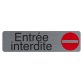 Plaque de signalisation 'Entrée interdite'