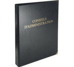Registre reliure conseils d'administration 4 anneaux avec recharge 32 x 26 cm 100 feuillets