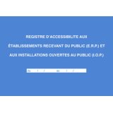 Registre 'Accessibilité aux ERP et IOP'