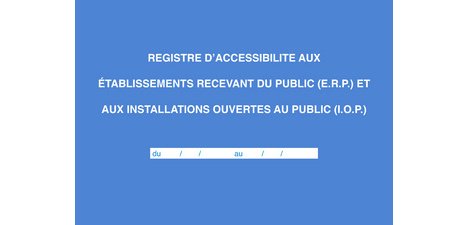 Registre 'Accessibilité aux ERP et IOP'