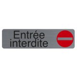Plaque de signalisation 'Entrée interdite'