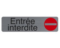 Plaque de signalisation 'Entrée interdite'