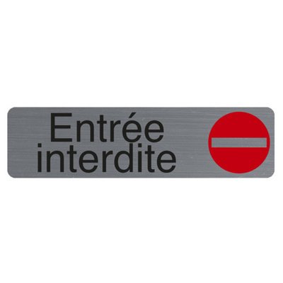 Plaque de signalisation 'Entrée interdite'