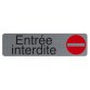 Plaque de signalisation 'Entrée interdite'