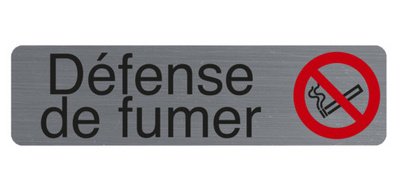 Plaque de signalisation 'Défense de fumer'
