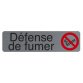 Plaque de signalisation 'Défense de fumer'