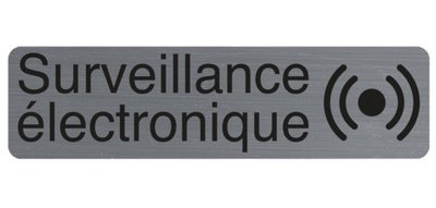 Plaque de signalisation Surveillance électronique