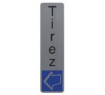 Plaque de signalisation 'Tirez'
