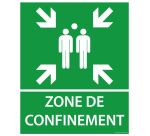 Panneau Zone de confinement avec texte et flèches - 25x 30 cm