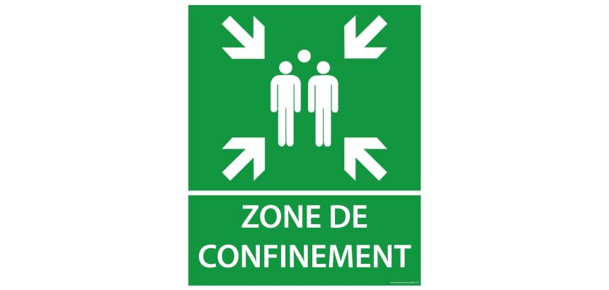 Panneau Zone de confinement avec texte et flèches - 25x 30 cm