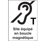 Panneau Site équipé en boucle magnétique