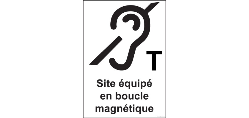 Panneau Site équipé en boucle magnétique