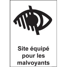 Panneau signalétique - Site équipé pour les malvoyants