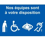Panneau Nos Équipes sont à votre Disposition