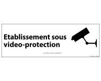 Panneau Etablissement sous vidéo-protection - 210 x 75 mm
