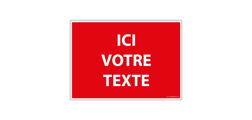 Panneau d'interdiction personnalisable