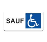 Panneau autocollant sauf PMR fond blanc - texte noir - 200 x 400 mm