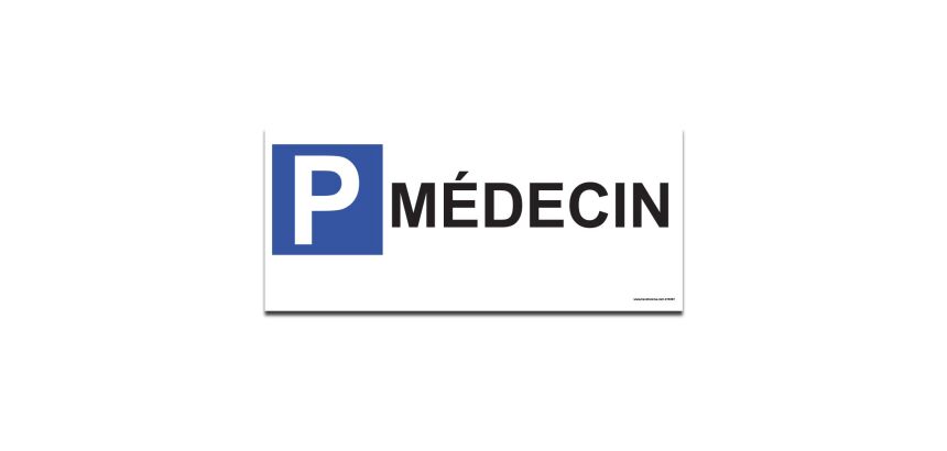 Panneau Parking en aluminium - P MEDECIN