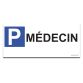 Panneau Parking en aluminium - P MEDECIN