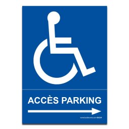 Panneau Accès parking handicapé flèche