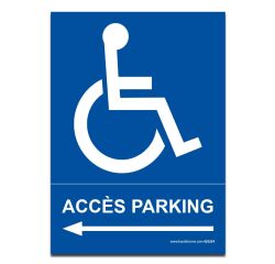 Panneau Accès parking PMR