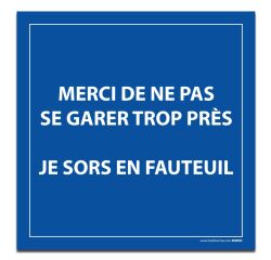 Plaque magnétique pour véhicule - Merci de ne pas se garer trop près