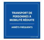 Plaque magnétique pour véhicule - Transport PMR, arrêts fréquents