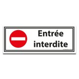 Panneau - Entrée interdite
