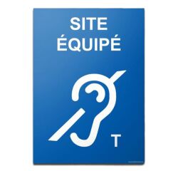 Panneau Site équipé handicap auditif T