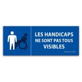 Signalisation Les handicaps ne sont pas tous visibles