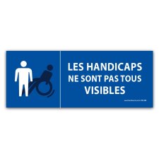 Signalisation Les handicaps ne sont pas tous visibles