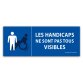 Signalisation Les handicaps ne sont pas tous visibles