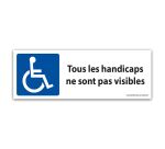 Panneau Tous les handicaps ne sont pas visibles + picto PMR