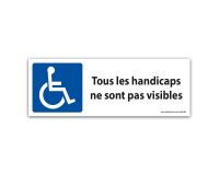 Panneau Tous les handicaps ne sont pas visibles + picto PMR