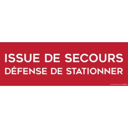 Panneau ISSUE DE SECOURS, DEFENSE DE STATIONNER