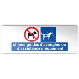 Panneau  Chiens Guides d'Aveugle ou d'Assistance Uniquement, Modèle 1