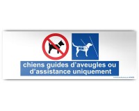 Panneau  Chiens Guides d'Aveugle ou d'Assistance Uniquement, Modèle 1