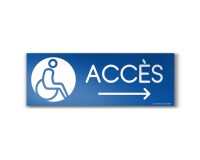 Panneau Design - Accès - Flèche droite + Picto PMR