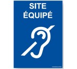 Panneau Site équipé handicap auditif