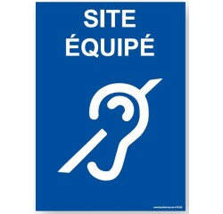 Panneau Site équipé handicap auditif