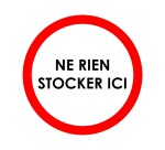 Panneau rond - NE RIEN STOCKER ICI - diamètre 200 mm