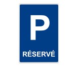 Panneau Parking - RÉSERVÉ