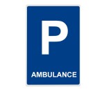 Panneau Parking - AMBULANCE