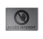 Plaque gravée - ACCES INTERDIT